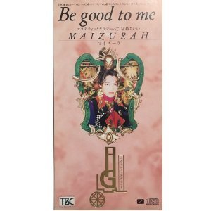 [중고] Maizurah / Be Good To Me (일본수입/Single/pcdy00093)