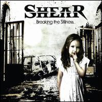 [중고] Shear / Breaking The Stillness (수입)