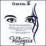 Valensia / Gaia II (미개봉)