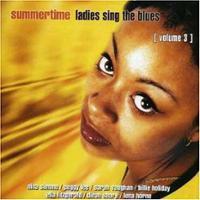 [중고] V.A. / Summertime: Ladies Sing the Blues Vol. 3 (수입)