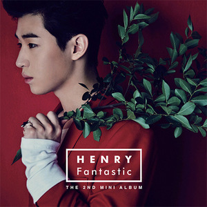 [중고] 헨리 (Henry) / Fantastic (2nd Mini Album/홍보용)