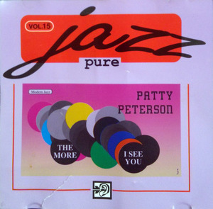 [중고] Patty Peterson / More I See You - Jazz Pure Vol.15 (부클릿파손/수입)
