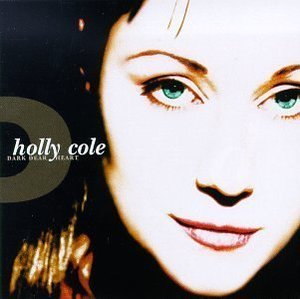 Holly Cole / Dark Dear Heart (홍보용/미개봉)