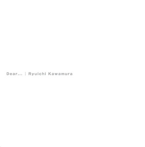 [중고] Ryuichi Kawamura (카와무라 류이치) / Dear... (홍보용/sdcd2044)