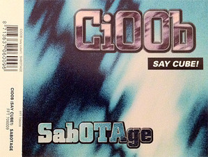 [중고] Cioob (Say Cube!) / Sabotage (수입/Single)