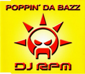 [중고] DJ RPM / Poppin&#039; Da Bazz (수입/Single)