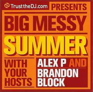 [중고] Alex P And  Brandon Block / Big Messy Summer (수입)