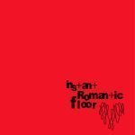 [중고] 인스턴트 로맨틱 플로어 (Instant Romantic Floor) / Instant Romantic Floor