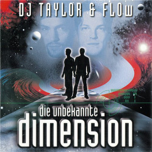 [중고] DJ Taylor &amp; Flow / Die Unbekannte Dimension (수입)