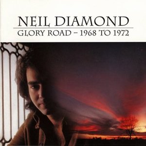 [중고] Neil Diamond / Glory Road : 1968 To 1972 (2CD/수입)