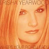 [중고] Trisha Yearwood / Where Your Road Leads (수입)