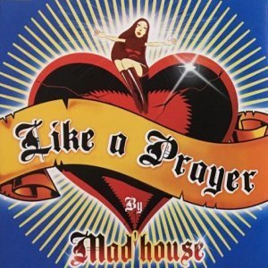 [중고] Mad&#039; House / Like A Prayer (수입/Single)