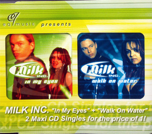 [중고] Milk Inc. / In My Eyes + Walk On Water (수입/Single)