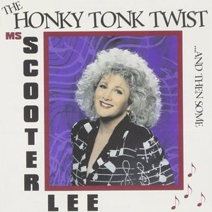 [중고] Scooter Lee / The Honky Tonk Twist And Then Some (수입)