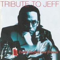 [중고] David Garfield &amp; Friedns / Tribute To Jeff (수입)