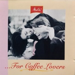 [중고] V.A. / Melitta...For Coffee Lovers