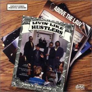 Above The Law / Livin&#039; Like Hustlers (수입/미개봉)