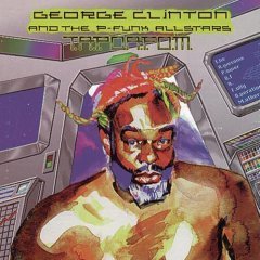 George Clinton &amp; The P-funk All Stars / T.A.P.O.A.F.O.M (수입/미개봉)