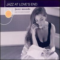 V.A. / Jazz Moods - Jazz At Love&#039;s End (수입/미개봉)