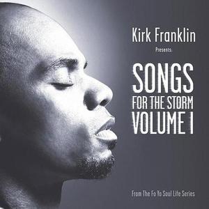 Kirk Franklin / Presents: Songs For The Storm, Volume 1 (미개봉)