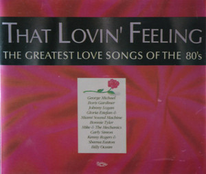 [중고] V.A. / That Lovin&#039; Feeling: The Greatest Love Songs From The 80&#039;s (수입/2CD)