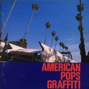 [중고] V.A. / American Pops Graffiti (일본수입)
