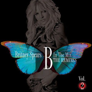 Britney Spears / B In The Mix The Remixes Vol.2 (미개봉)