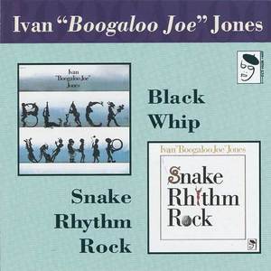 Boogaloo Joe Jones / Snake Rhythm Rock, Black Whip (수입/미개봉)
