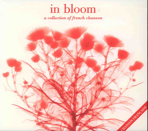 [중고] V.A. / In Bloom: A Collection Of French Chanson (수입/홍보용/Digipack)