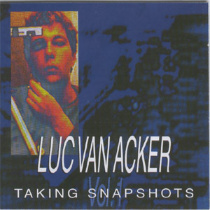 [중고] Luc Van Acker / Taking Snapshots Vol. 1 (수입)