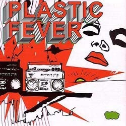 Plastic Fever / Plastic Fever (Digipack/미개봉)