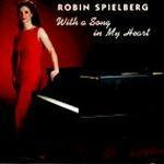 [중고] Robin Spielberg / With A Song In My Heart (홍보용)