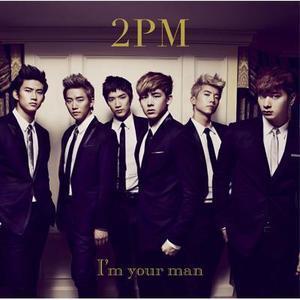 투피엠 (2PM) / I&#039;m Your Man (일본통상반/Single/미개봉)