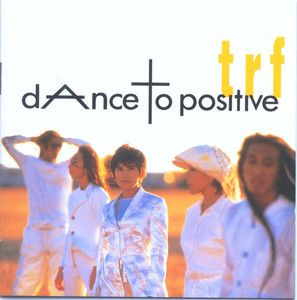 [중고] TRF (티알에프) / Dance To Positive (일본수입/15tracks/avtcd95007)