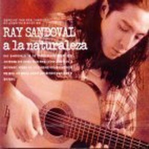 [중고] Ray Sandoval / A La Naturaleza (홍보용)