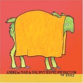 [중고] Andrew Bird / Andrew Bird &amp; The Mysterious Production Of Eggs