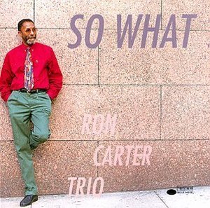 [중고] Ron Carter Trio / So What (수입)
