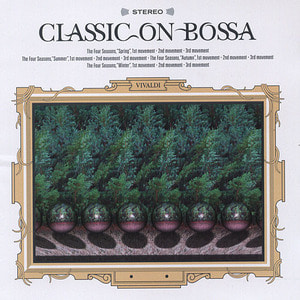 [중고] V.A. / Classic on Bossa - Vivaldi (mzl1022)