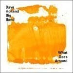 [중고] Dave Holland Big Band / What Goes Around (수입)