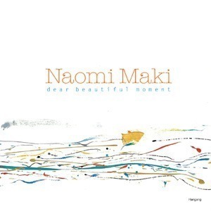 [중고] Naomi Maki (나오미 마키) / Dear Beautiful Moment