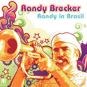 Randy Brecker / Randy In Brasil (홍보용/미개봉)