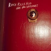 [중고] Rock Kills Kid / Are You Nervous? (수입)