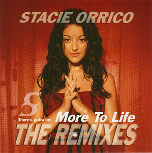 Stacie Orrico / (There&#039;s gotta be) More To Life (The Remixes) [수입/Single]