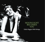 [중고] Eddie Higgins With Strings / Moonlight Becomes You (Digipack/홍보용)