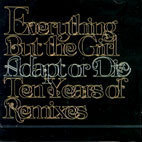 [중고] Everything But The Girl / Adapt Or Die, Ten Years Of Remixes (홍보용)