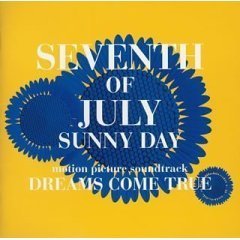 Dreams Come True (드림스 컴 트루) / Seventh of July Sunny Day (일본수입/미개봉)