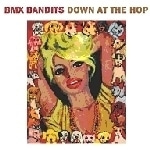 [중고] BMX Bandits / Down At The Hop (Digipack/스티커부착)