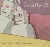 [중고] Get Up Kids / Something To Write Home About (Digipack/스티커부착)