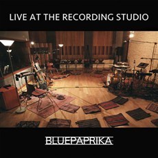 [중고] 블루 파프리카 (Blue Paprika) / Live at the Recording Studio (2CD/Digipack)