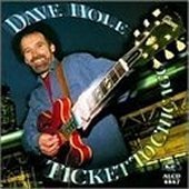[중고] Dave Hole / Ticket To The Chicago (수입)